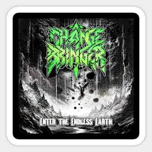 Changebringer-Enter the Endless Earth Title Sticker